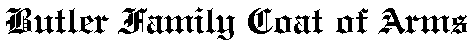 Butler Family Coat of Arms